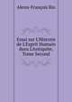 Essai sur L'Historie de L'Esprit Humain dans L'Antiquite, Tome Second, Alexis-Francois Rio 