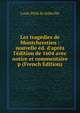 Les trag?dies de Montchrestien : nouvelle ?d. d'apr?s l'?dition de 1604 avec notice et commentaire p (French Edition), Louis Petit de Julleville 