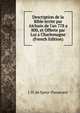 Description de la Bible ?crite par Alchuin de l'an 778 a 800, et Offerte par Lui a Charlemagne (French Edition), J. H. de Speyr-Passavant 