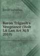 Baron Trigault's Vengeance (Holt Lit Lan Art M/S 2010), Emile Gaboriau 