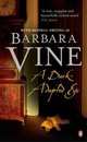 A Dark-Adapted Eye, Vine Barbara 