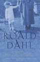 Boy: Tales of Childhood, Roald Dahl 