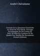 L'europe Et La Question D'autriche Au Seuil Du Xxe Si?cle: Ouvrage Accompagne De Six Cartes En Noir, De Huit En Couleurs Et De Quatre Fac-Simil?s De Documents (French Edition), Andre Cheradame 