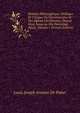 Histoire Philosophique: Politique Et Critique Du Christianisme Et Des ?glises Chr?tiennes, Depuis J?sus Jusqu'au Dix-Neuvi?me Si?cle, Volume 1 (French Edition), Louis Joseph Antoine De Potter 