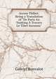 Across Thibet: Being a Translation of "De Paris Au Tonking ? Travers Le Tibet Inconnu"., Gabriel Bonvalot 