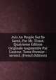 Avis Au Peuple Sur Sa Sant?, Par Mr. Tissot. Quatrieme Edition Originale Augment?e Par L'auteur. Tome Premier -second. (French Edition), 