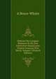 Histoire Des Langues Romanes Et De Leur Litt?rature Depuis Leur Origine Jusqu'au Xive Si?cle, Volume 3 (French Edition), A Bruce-Whyte 