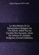 La Macedoine Et Le Renaissance Bulgare Au 19e Siecle. Edite Par La Societe Des Savants, Gens De Lettres Et Artistes Bulgares (French Edition), Radev Simeon 1879-1967 