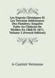 Les Engrais Chimiques Et Les Terrains Sablonneux Des Flandres: Enquete Faite Au Chateau De Welden En 1868 Et 1871, Volume 2 (French Edition), A-Casimir Vermasse 