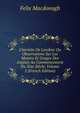 L'hermite De Londres Ou Observations Sur Les Moeurs Et Usages Des Anglais Au Commencement Du Xixe Si?cle, Volume 2 (French Edition), Felix Macdonogh 
