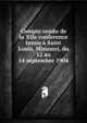 Compte rendu de la XIIe conference tenue a Saint Louis, Missouri, du 12 au 14 septembre 1904, 