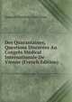 Des Quarantaines, Questions Discutees Au Congres Medical Internationale De Vienne (French Edition), Joaquim Monteiro Caminhoa 