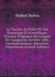 La Vaccine Au Point De Vue Historique Et Scientifique: Travaux Originaux Du Congres De Cologne En Octobre 1881; Correspondances, Memoires, Discussions (French Edition), Hubert Boens 
