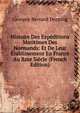 Histoire Des Expeditions Maritimes Des Normands: Et De Leur Etablissement En France Au Xme Siecle (French Edition), Georges-Bernard Depping 