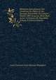 M?moires Anecdotiques Sur L'int?rieur Du Palais Et Sur Quelque ?v?nemens De L'empire, Depuis 1805 Jusqu'au 1816: Pour Servir ? L'histoire De Napol?on, Volume 3 (French Edition), Louis Francois Josep Bausset-Roquefort 