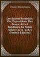 Les Salons Bordelais: Ou, Expositions Des Beaux-Arts A Bordeaux Au Xviiie Siecle (1771-1787) (French Edition), Charles Marionneau 