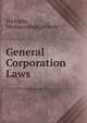 General Corporation Laws, Michigan, Michigan Dept. of State 