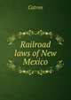 Railroad laws of New Mexico, Catron 