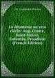 La deomanie au xixe ciecle: Aug. Comte, Saint-Simon, Enfantin, Proudhon (French Edition), J M. Constantin Prevost 