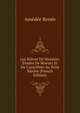 Les Nieces De Mazarin; Etudes De Moeurs Et De Caracteres Au Xviie Siecles (French Edition), Amedee Renee 