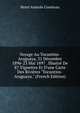 Voyage Au Tocantins-Araguaya, 31 D?cembre 1896-23 Mai 1897 . Illustr? De 87 Vignettes Et D'une Carte Des Rivi?res "Tocantins-Araguaya." (French Edition), Henri Anatole Coudreau 