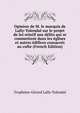 Opinion de M. le marquis de Lally-Tolendal sur le projet de loi relatif aux delits qui se commettent dans les eglises et autres edifices consacres au culte (French Edition), Trophime-Gerard Lally-Tolendal 