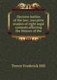 Decisive battles of the law; narrative studies of eight legal contests affecting the history of the, Trevor Frederick Hill 