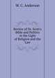 Review of Dr. Scott's Bible and Politics in the Light of Religion and the Law, W. C. Anderson 