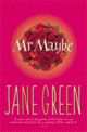 Mr Maybe, Green Jane 