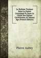 Le Rythme Tonique Dans La Poesie Liturgique Et Dans Le Chant Des Eglises Chretiennes Au Moyen Age (French Edition), Pierre Aubry 