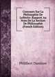 Concours Sur La Philosophie De Leibnitz: Rapport Au Nom De La Section De Philosophie (French Edition), Philibert Damiron 