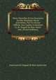 Paris, Versailles Et Les Provinces Au Dix-Huitieme Siecle: Anecdotes, Par Un Ancien Officier Aux Gardes-Francaises J.L.M. Dugast De Bois-Saint-Just. (French Edition), Jean Louis M. Dugast De Bois-Saint-Just 