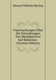 Untersuchungen Uber Die Einwirkungen Von Metallpulvern Auf Bakterien . (German Edition), Edward Wilhelm Berling 