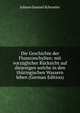 Die Geschichte der Flussconchylien: mit vorzuglicher Rucksicht auf diejenigen welche in den thuringischen Wassern leben (German Edition), Johann Samuel Schroeter 