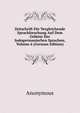 Zeitschrift Fur Vergleichende Sprachforschung Auf Dem Gebiete Der Indogermanischen Sprachen, Volume 6 (German Edition), Heinrich Kretschmayr 