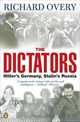 The Dictators Gitler's Germany, Stalin's Russia, Overy Richard 