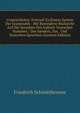 Ursprachlehre: Entwurf Zu Einem System Der Grammatik : Mit Besonderer Rucksicht Auf Die Sprachen Des Indisch-Teutschen Stammes : Das Sanskrit, Das . Und Teutschen Sprachen (German Edition), Friedrich Schmitthenner 