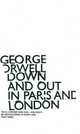 Down and Out in Paris and London, George Orwell 