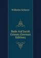 Rede Auf Jacob Grimm (German Edition), Wilhelm Scherer 
