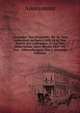 Alexander Von Humboldt: Bd. Iii. Sein Aufenthalt in Paris (1808-1826) Von Robert Ave-Lallemant. Iv. Auf Der Hohe Seiner Jahre (Berlin 1827-59) Von . Abhandlungen, Von J. (German Edition), Heinrich Kretschmayr 