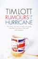 Rumours of a Hurricane, Lott Tim 