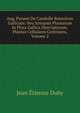 Aug. Pyrami De Candolle Botanicon Gallicum: Seu Synopsis Plantarum In Flora Gallica Descriptarum. Plantas Cellulares Continens, Volume 2, Jean Etienne Duby 