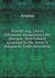 Phaedri Aug. Liberti Fabularum Aesopiarum Libri Quinque: Item Fabulae Quaedam Ex Ms. Veteri A Marquardo Gudio Descriptae, Avianus 