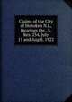 Claims of the City of Hoboken N.J., Hearings On .,S. Res. 254, July 15 and Aug 8, 1922, 