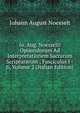 Io. Aug. Noesselti Opusculorum Ad Interpretationem Sacrarum Scripturarum ; Fasciculus I -Ii, Volume 2 (Italian Edition), Johann August Noesselt 