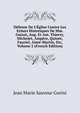 D?fense De L'?glise Contre Les Er?urs Historiques De Mm. Guizot, Aug. Et Am. Thierry, Michelet, Amp?re, Quinet, Fauriel, Aim?-Martin, Etc, Volume 2 (French Edition), Jean Marie Sauveur Gorini 