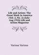 Life and Action: The Great Work in America (Vol. 2, No. 2) (July-Aug 1910) Life and Action Magazine, Various Various 