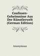 Coulissen-Geheimnisse Aus Der Kunstlerwelt (German Edition), Heinrich Kretschmayr 