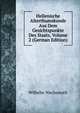 Hellenische Alterthumskunde Aus Dem Gesichtspunkte Des Staats, Volume 2 (German Edition), Wilhelm Wachsmuth 