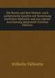 Die Buren und ihre Heimat: nach authentische Quellen mit Benutzung amtlichen Materials und aus eigener Anschauung dargestellt (German Edition), Wilhelm Vallentin 